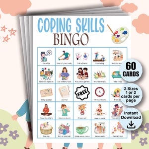 May include: A set of "Coping Skills Bingo" cards, featuring illustrations and text such as "Coping Skills Bingo" in blue. The cards show activities like "Visualize," "Stretch your body," and "Call a friend." A label indicates "60 Cards" are included, with options for 1 or 2 cards per page.