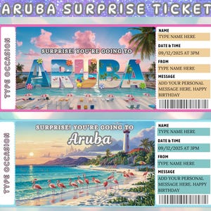May include: Two Aruba surprise tickets with tropical beach scenes. The top ticket is pink, the bottom is blue. Both tickets have the text "SURPRISE! YOU'RE GOING TO ARUBA" and fields for name, date, time, and a personal message.