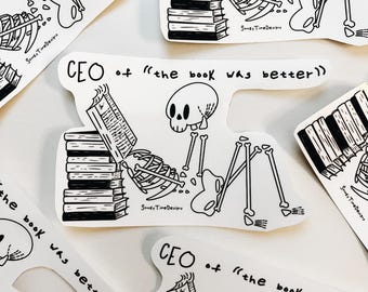 Pegatina de vinilo de esqueleto del director ejecutivo de «El libro era mejor», ilustración de lectura, regalo para amantes de los libros.