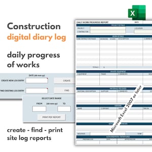 Op de afbeelding: Een blauw en wit digitaal dagboek voor bouwprojecten. De afbeelding toont een scherm met de tekst "Construction digital diary log daily progress of works" en knoppen om logboekrapporten te maken, te vinden en af te drukken. De afbeelding toont ook een voorbeeld van een dagelijks werkvoortgangsrapport met kolommen voor projectdetails, werkdetails, apparatuur ter plaatse, ontvangen materialen, bezoekers en autorisatie/handtekeningen. Het rapport is gemarkeerd met "Microsoft Excel 2007 of later".