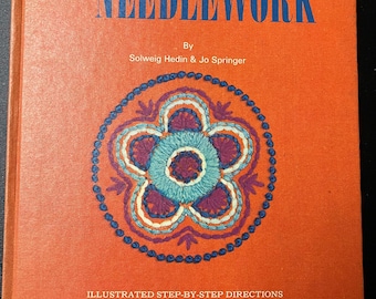 Creative Needlework by Solweig Hedin and Jo Springer. Hardcover. 124 pages. Circa 1969. Vintage.