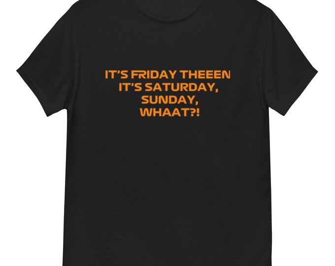 Its Friday Then It S Saturday Sunday Tekst Lando Norris T-shirt It's Friday Then, It's Saturday, Sunday, What T