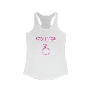 Barbie Tank | Bachelorette Tank | Barbie Bridal | Funny Tank