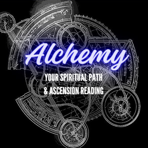 Psychic/Tarot Reading. Alchemy & your spiritual path.
