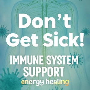Immune System Healing & Support- Energy Healing/Reiki - 24-48 Hour Delivery