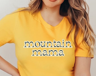 Mountain Mama Shirt, Retro West Virginia, Mountain Mama T-shirt, Mountain Shirt,Mountain Mom, Mountain Mama Tee, Mountain Tee, Country Roads