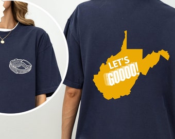 Lets Go, Tailgate Tee, Trendy Shirt, Oversized State Shirt, WV Shirt, Cute West Virginia Shirt, West Virginia, WV Lover