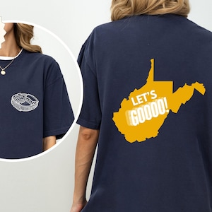 Lets Go, Tailgate Tee, Trendy Shirt, Oversized State Shirt, WV Shirt, Cute West Virginia Shirt, West Virginia, WV Lover
