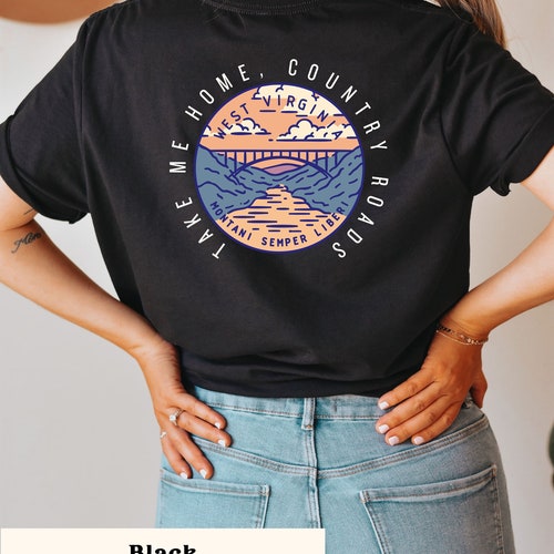 West Virginia Tee, Country Roads Graphic Shirt, National Park T-Shirt