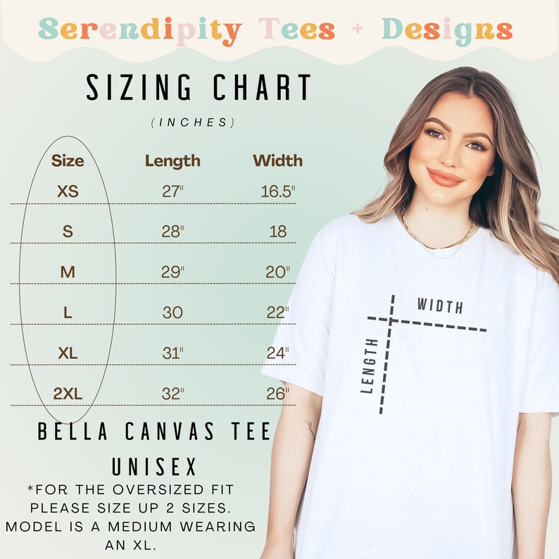 May include: Sizing chart for a Bella Canvas unisex tee, showing measurements in inches for XS, S, M, L, XL, and 2XL sizes. The chart shows length and width measurements for each size. The model is wearing a medium size and is shown wearing an XL size.
