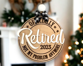 Retirement Ornament Gift for 2023 | Unique Gift for Retiree for Christmas Holidays | Wood Layered Engraved Christmas Ornament