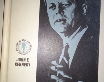 John F. Kennedy, (People of Destiny: Eine Geisteswissenschaftliche Reihe)