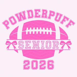 Powderpuff Football PNG SVG: Senior 2026 Cheerleader, Powderpuff shirt design, Powder Puff png, Powderpuff svg, Powder puff svg, 2026 png