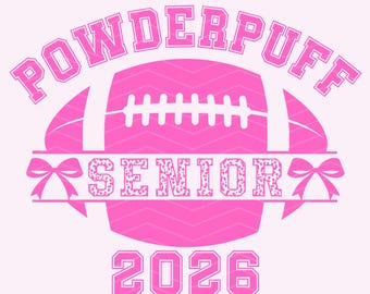 Powderpuff Football PNG SVG: Senior 2026 Cheerleader, Powderpuff shirt design, Powder Puff png, Powderpuff svg, Powder puff svg, 2026 png