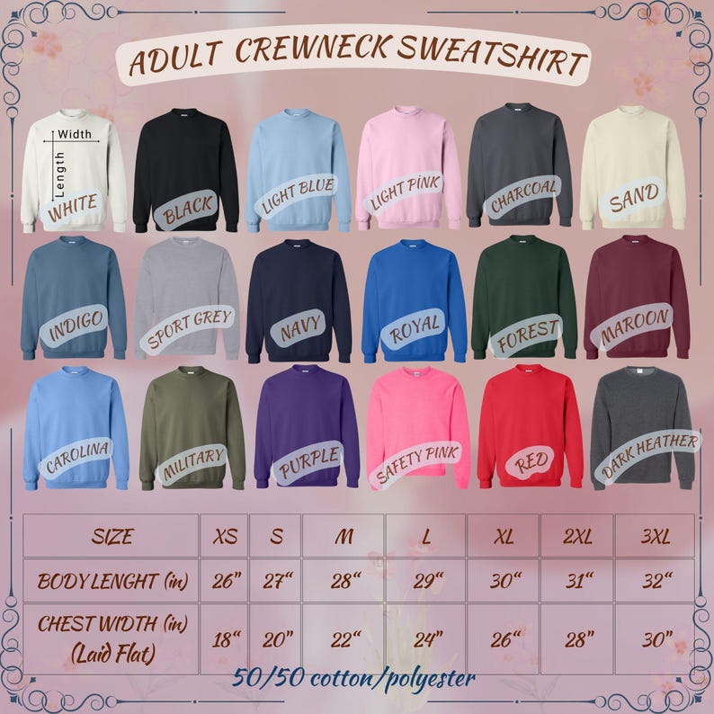 May include: A size chart for adult crewneck sweatshirts in various colors, including white, black, light blue, light pink, indigo, charcoal, sport grey, sand, navy, royal, forest, maroon, carolina, military, purple, safety pink, red, and dark heather. The chart shows the body length and chest width in inches for sizes XS through 3XL.