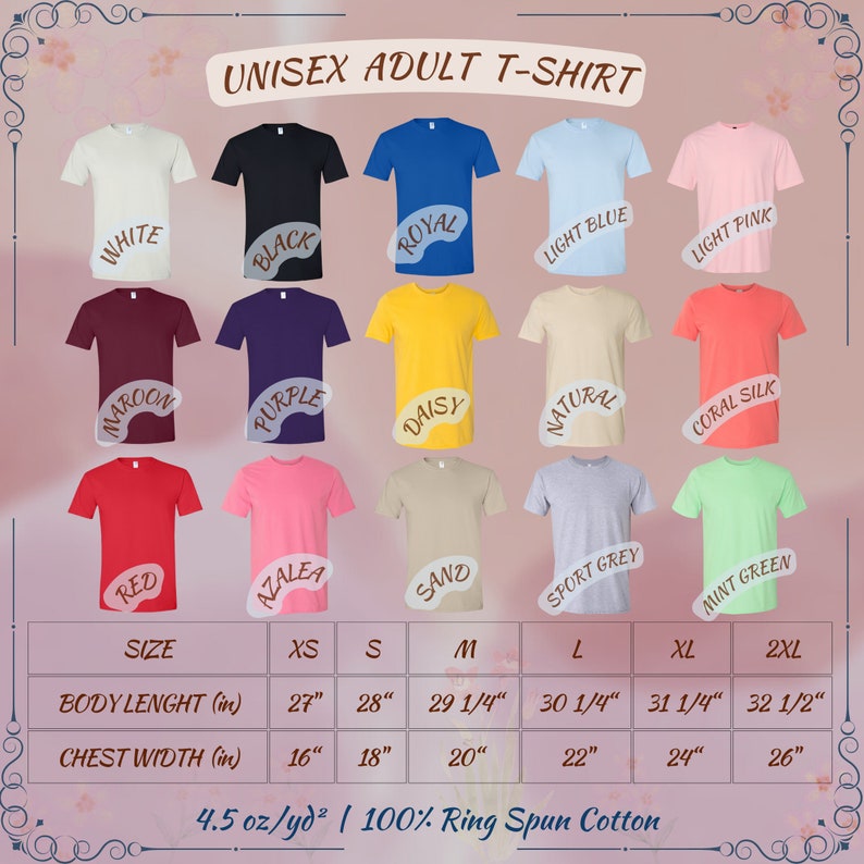 Op de afbeelding: Een tabel met de maat- en kleuropties voor unisex volwassen t-shirts. De tabel bevat de volgende kleuren: wit, zwart, koninklijk blauw, lichtblauw, lichtroze, donkerrood, paars, gele daisy, naturel, koraal, rood, azalea roze, zand, sport grijs en mintgroen. De tabel bevat ook de volgende maten: XS, S, M, L, XL en 2XL. De tabel toont de lichaamslengte en de borstbreedte in inches voor elke maat.