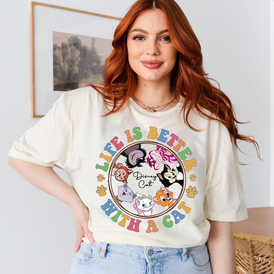 Life is Better With A Cat Disney Shirt,disney Cats Shirt, Disney Gift ...