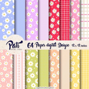 Pode incluir: Uma coleção de papéis digitais de 30,48 cm x 30,48 cm com padrões de margaridas e outros. Os papéis apresentam várias cores, incluindo azul, rosa, vermelho e amarelo, com padrões como bolinhas, listras e xadrez. O texto diz "Pati 64 Paper digital Daiyse".