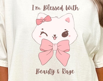 Coquette Kitty Blessed With Beauty & Rage Tshirt, Comfort Colors T-Shirt, Cute Cat and Bow Tee, Kawaii Cat Shirt