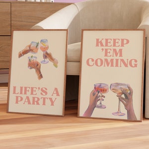 2er Set Cocktail Druck, Keep Em Coming Druck, Life's A Party Druck, Happy Hour, Retro Alkohol Druck, Bar Cart Wandkunst, Funky Alkohol Druck
