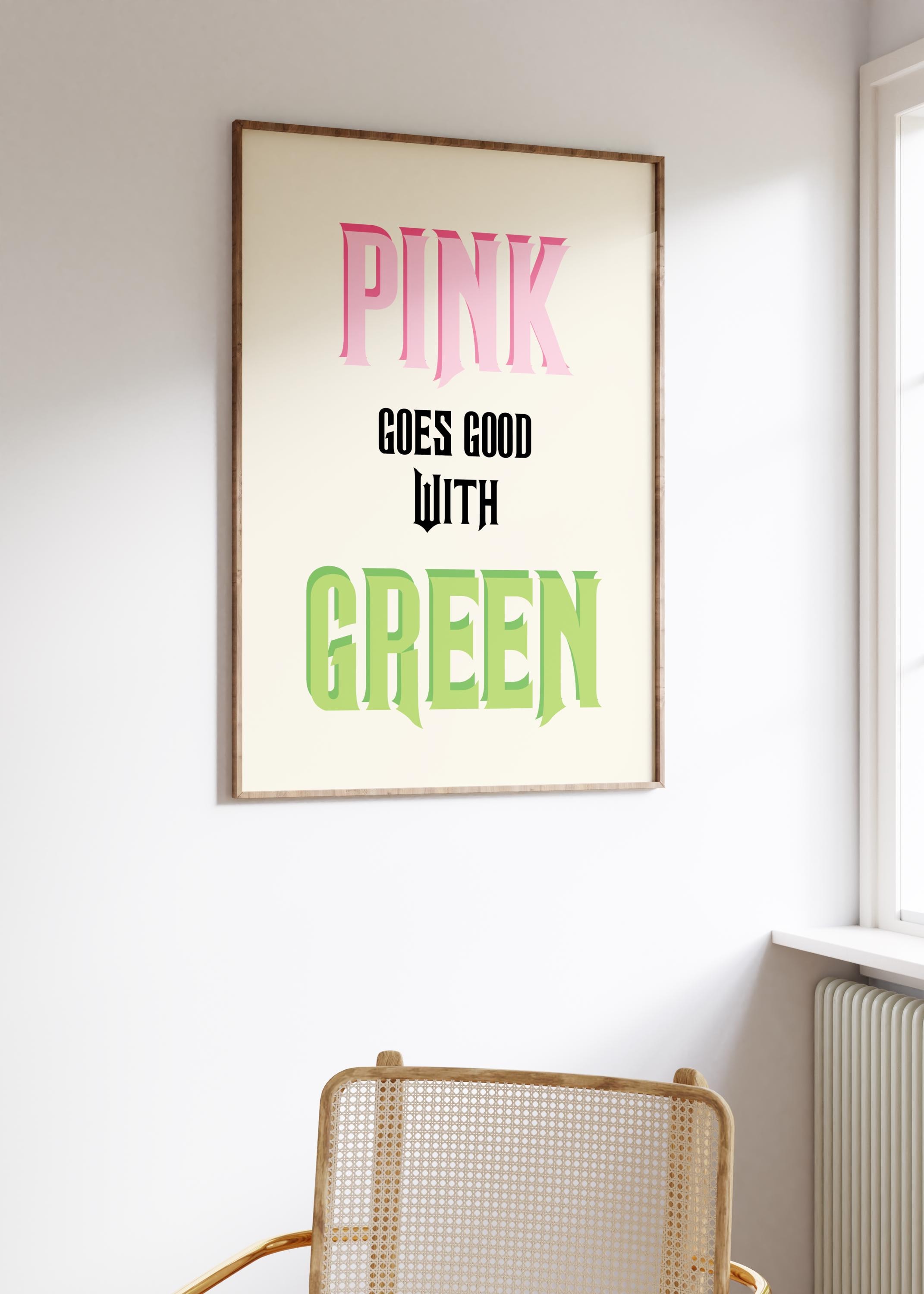 Pink Goes Good With Green Print, Pink Wicked Print, Glinda and Elphaba  Quote Poster, Wizard of Oz Wall Art, Digital Download, Preppy Trendy - Etsy, image size:2142x3000