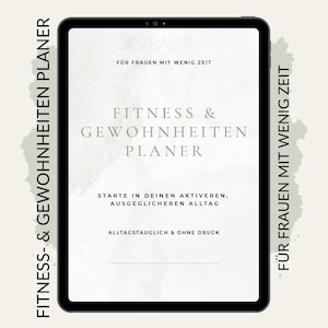 May include: A black tablet displays a fitness and habit planner. The text reads "Fitness & Habit Planner" with additional text in German. The background is a light beige with a watercolor effect. The tablet is centered.