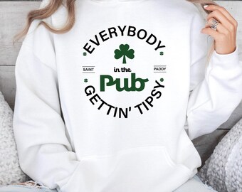 Funny St. Patrick's Day Hoodie: Tipsy Pub Irish Gift