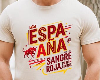 España Soccer T-Shirt, Sangre Roja Football Fan Tee, Spanish Bull Pasión Eterna Shirt, Spain Football Championship Shirt