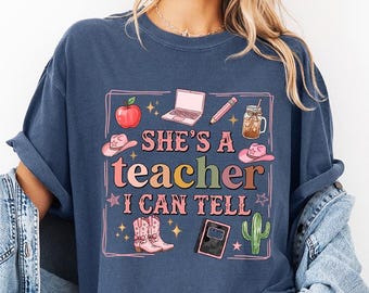 Comfort Colors Shes A Teacher I Can Tell Shirt, Cute Western Teacher T-Shirt, Pink Cowgirl Back To School Tee, Funny Educator Gift T-Shirt