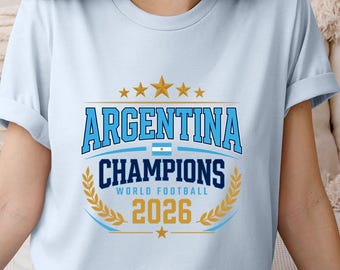 Argentina Champions T-Shirt, World Football 2026 Tee, Argentine Pride Soccer Fan Shirt, 2026 Football Tournament Shirt