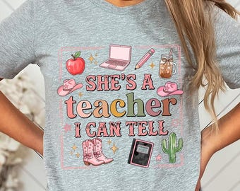 Shes A Teacher I Can Tell Shirt, Cute Western Teacher T-Shirt, Pink Cowgirl Back To School Tee, Funny Educator Gift T-Shirt