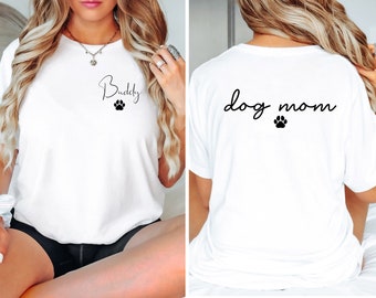 Custom Dog Mom T-Shirt, Personalized Dog Mom T Shirt, Mother's Day Shirt, Pet Lover Shirt, Dog Names Shirt, Gift For Dog Lover, Dog Mom Gift