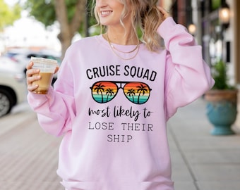 Matching Cruise Sweatshirt: Most Likely To, Vacation Travel