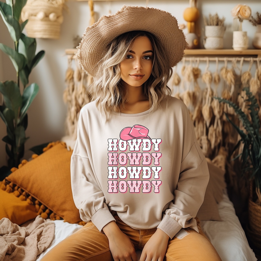 Howdy Cowboy Hat Sweatshirt Gift for Cowgirl Sweater Gift for Country ...