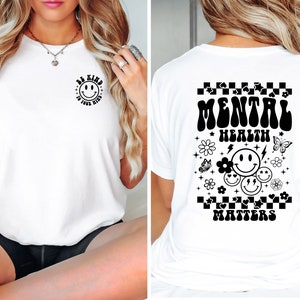Mental Health Matters T-Shirt: Therapist Psychologist Gift