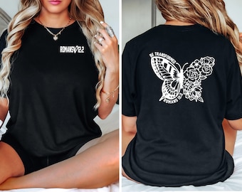 Christian T-Shirt, Be Transformed Romans 12:2 T Shirt, Religious Shirt, Butterfly Shirt, Bible Verse Shirt, Religious Gift, Faith Shirt