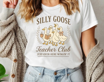 Silly Goose Teacher Shirt: Funny Back to School Tee