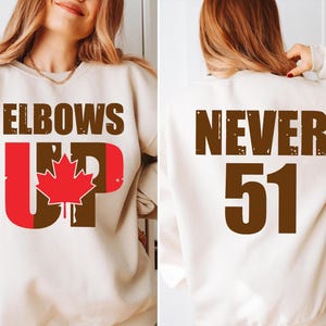 Elbows Up Canada Never 51st Sweatshirt, Anti-Trump Canada Sweatshirt, Canadian Pride Sweatshirt, Maple Leaf Gift, Pro-Canada Sweatshirt