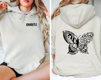 Sudadera cristiana "Transfórmate en la mariposa" - Romanos 12:2