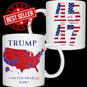 Trump-mok, verkiezingsresultaten 2024 Trump-mok, verkiezingscampagnebeker, Trump-koffiemok, Trump 45 47-mok, mok Can You Hear Us Now,