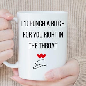 Tazza &quot;Ti darei un pugno in gola a una stronza&quot;, tazza regalo per la migliore amica, tazza da caffè dell&#39;amicizia, tazza personalizzata dell&#39;amicizia, regalo per sorella