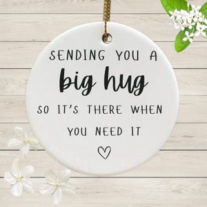Sending You A Big Hug So It&#39;s There When You Need It,Thinking of You Gift,Ceramic Keepsake Heart,A Hug When You Need It Most, Big Hug Gift