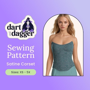 Satine Corset Pattern | Pointed Strapless Corset Top | PDF Sewing Pattern | 9 Sizes | Women&#39;s Sewing Pattern | Beginner Friendly Pattern