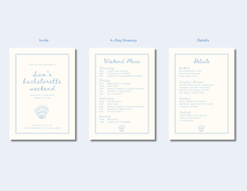 May include: Three invitation cards with a light blue border and text. The first card says "Sam's bachelorette weekend" with a seashell graphic. The second card lists a 4-day itinerary. The third card provides details, including a lingerie shower.
