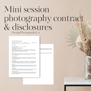 May include: A black and white photography contract and disclosure document with the title "Mini session photography contract & disclosures" and the company name "DesignPhotographyCo".