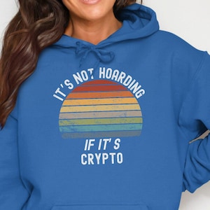 Retro Crypto HODL T-Shirt Sweatshirt or Hoodie: Funny Bitcoin Lover Gift