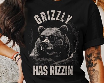 Grizzly Bear 'rizzin' Graphic T-shirt Sweatshirt or Hoodie: Gen Z