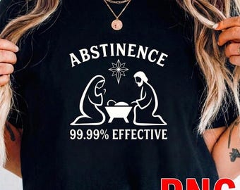 Abstinencia 99.99% efectiva PNG / Diseño de cita divertida / Meme humorístico gráfico de camiseta / Descarga digital
