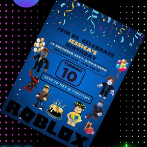May include: A blue and black invitation for a Roblox themed birthday party. The invitation features a Roblox character turning 10 years old. The invitation includes the date, time, and location of the party. RSVP information is also included.