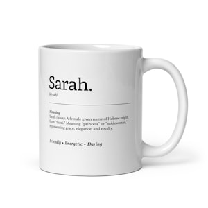 Sarah Personalised Coffee Mug - Meaningful Name Gift, Birthday, Mother&#39;s Day and Christmas Gift Idea